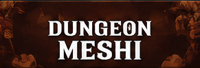 Dungeon Meshi